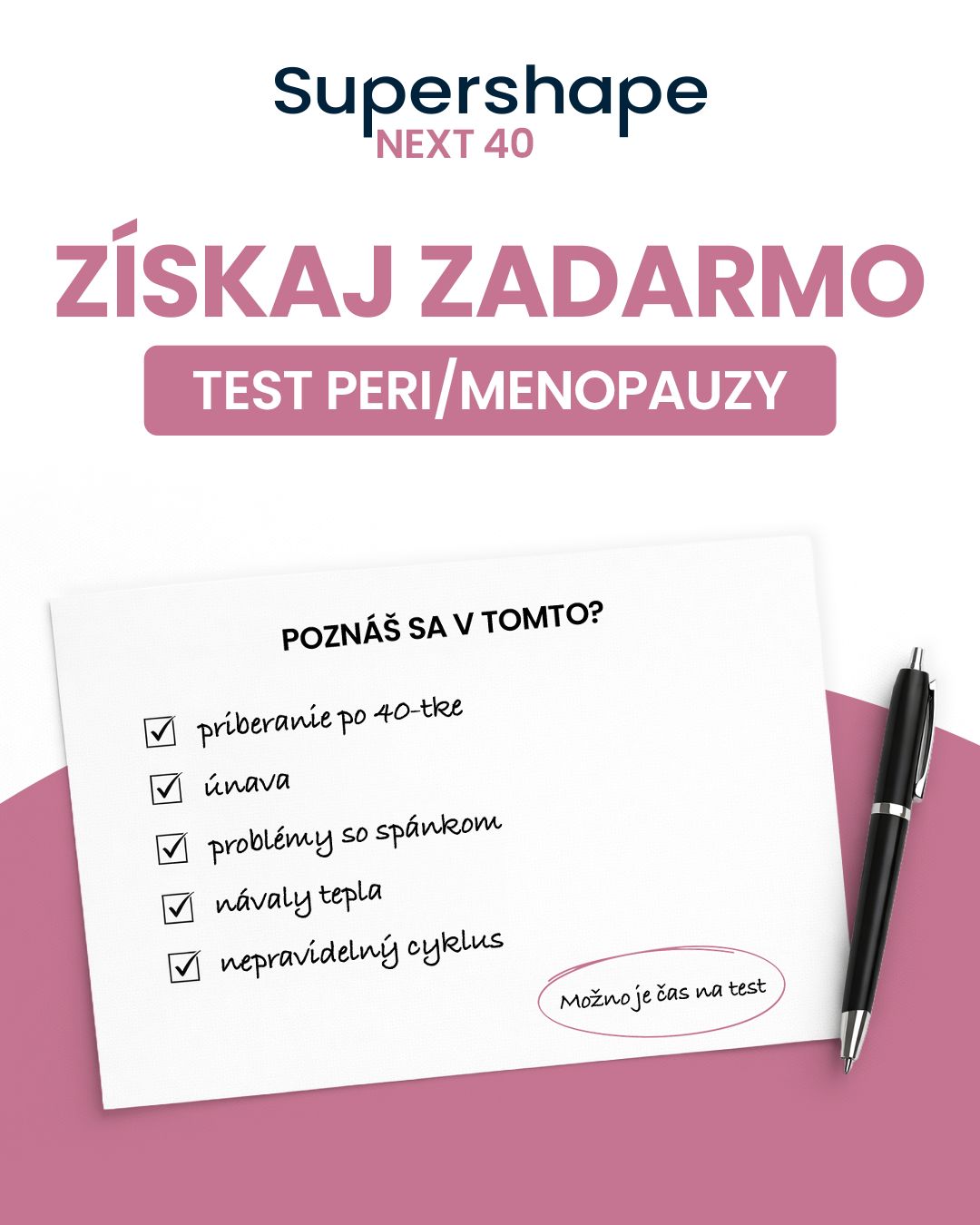 Zdroj: Supershape perimenopauza dotaznik NEXT 40